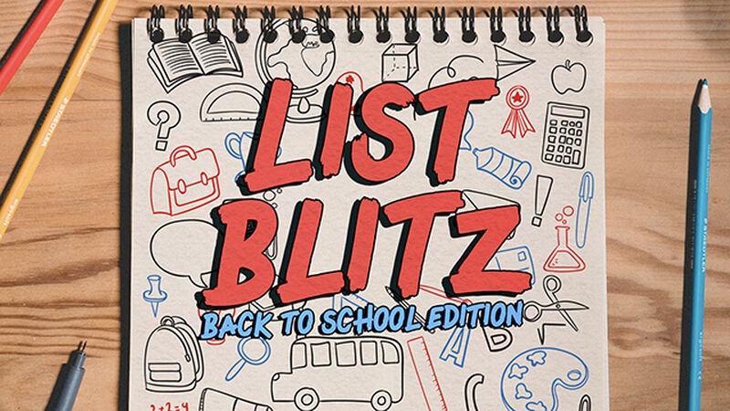 List Blitz: Back to School Edition